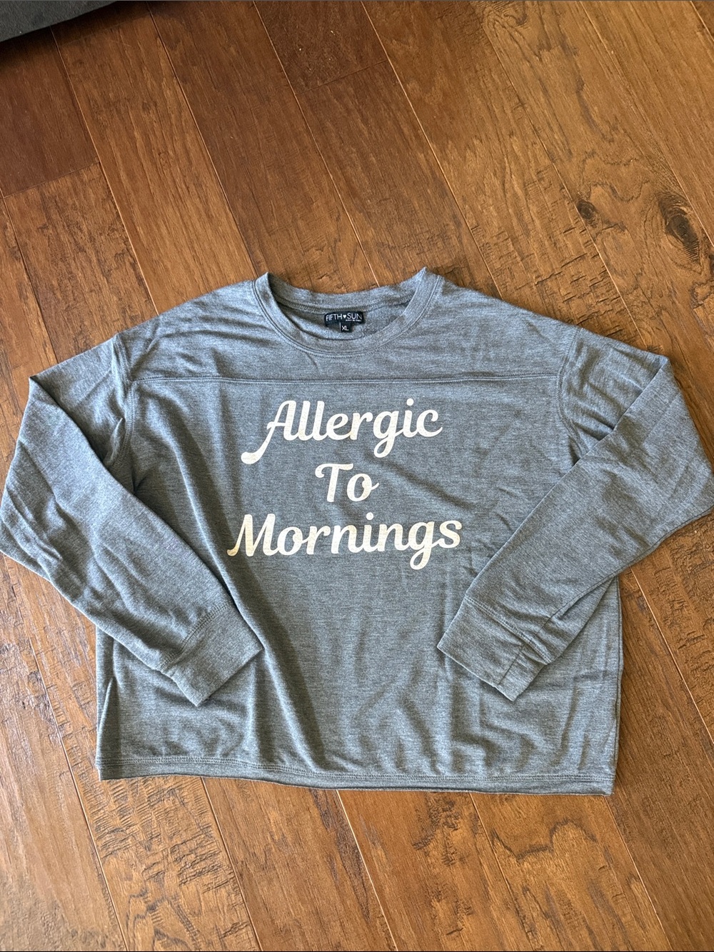 Fifth Sun Gray Crewneck Sweatshirt "Allergic to Mornings"